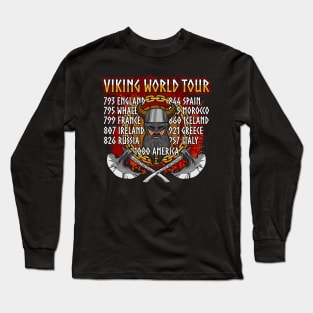 Vikings Take Over The World Tour Dates Long Sleeve T-Shirt